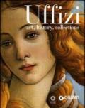 Uffizi. Art, history, collections. Ediz. illustrata