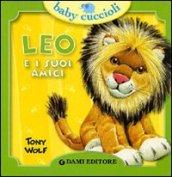 Leo e i suoi amici. Ediz. illustrata