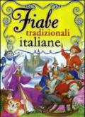 Fiabe tradizionali italiane. Ediz. illustrata