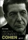 Una vita di Leonard Cohen (Bizarre)