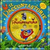 Il raccontastorie. Con CD Audio