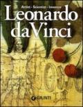 Leonardo da Vinci. Artist scientist inventor. Ediz. illustrata