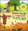 Nonno Perché e i segreti della natura