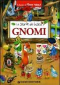 Gnomi (I classici di Tony Wolf)