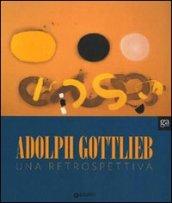 Adolph Gottlieb. Una retrospettiva