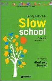 Slow school