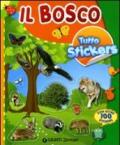 Il bosco. Tutto stickers. Ediz. illustrata