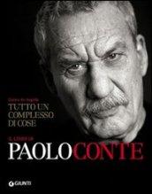 Tutto un complesso di cose. Il libro di Paolo Conte