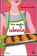 Una moglie ideale (Jessica Wild Vol. 3)