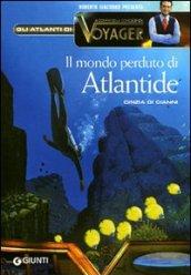 MONDO PERDUTO DI ATLANTIDE (IL)