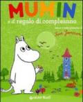 MUMIN E IL REGALO DI COMPLEANNO