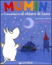 MUMIN. AVVENTURA AL CHIARO DI LUNA