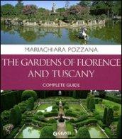 The gardens of Florence and Tuscany. Complete guide