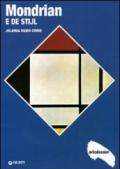 Mondrian e De Stijl. Ediz. illustrata