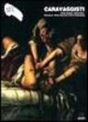 Caravaggisti. Ediz. illustrata