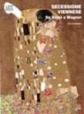 Secessione viennese. Da Klimt a Wagner. Ediz. illustrata
