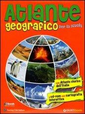 Atlante geografico per la scuola. Con atlante storico dell'Italia. Con CD-ROM