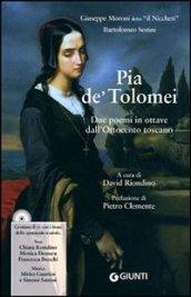 Pia de' Tolomei. Con CD Audio