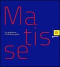 Matisse. La seduzione di Michelangelo. Ediz. illustrata