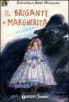 Il brigante e Margherita (GRU. Giunti ragazzi universale)