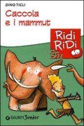 Caccola e i mammut (GRU Ridi Ridi)