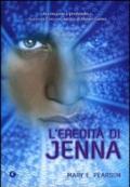 L'eredità di Jenna (Jenna Fox Vol. 2)