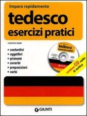 Tedesco. Esercizi pratici. Ediz. bilingue. Con CD Audio