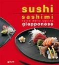 Sushi sashimi. L'arte della cucina Giapponese