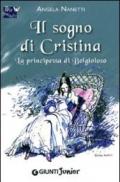 Il sogno di Cristina (GRU Biografie)