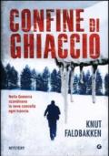 Confine di ghiaccio (Jonfinn Valmann Vol. 2)