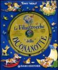 Le filastrocche della buonanotte. Ediz. illustrata. Con CD Audio