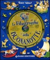 Le filastrocche della buonanotte. Ediz. illustrata. Con CD Audio