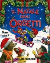 Il Natale degli orsetti. Ediz. illustrata