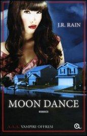 Moon Dance (A.A.A. Vampiri offresi Vol. 1)