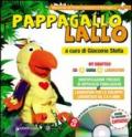 Pappagallo Lallo. Kit didattico. Con CD-ROM
