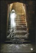 Il fantasma di Canterville: e altri racconti