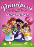 Principesse Attacca Stacca