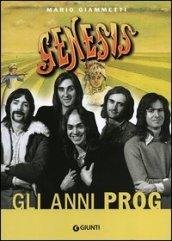 Genesis. Gli anni Prog