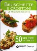 Bruschette E Crostoni