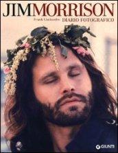 Jim Morrison. Diario fotografico. Ediz. illustrata