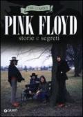 Pink Floyd. Storia e segreti