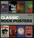 Classic rock posters. 60 anni di manifesti, locandine e arte grafica: 1952-2012
