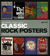 Classic rock posters. 60 anni di manifesti, locandine e arte grafica: 1952-2012