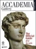 Accademia Gallery. The Official Guide. All of the Works. Ediz. illustrata