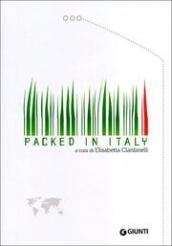 Packed in Italy. Ediz. italiana e inglese