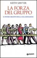 La forza del gruppo. Il potere creativo della collaborazione