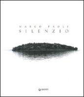 Silenzio. Ediz. italiana e inglese