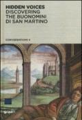 Hidden Voices. Discovering the Buonomini di San Martino