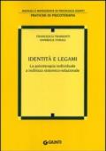 Identità e legami. La psicoterapia individuale a indirizzo sistemico-relazionale