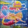 Barbie e l'avventura nell'oceano 2. Ediz. illustrata